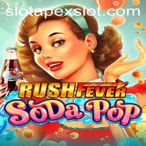 Experience the Thrill with RushFeverSodaPop: A Comprehensive Guide